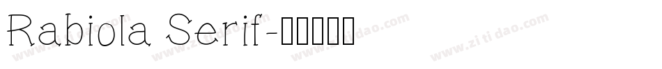 Rabiola Serif字体转换